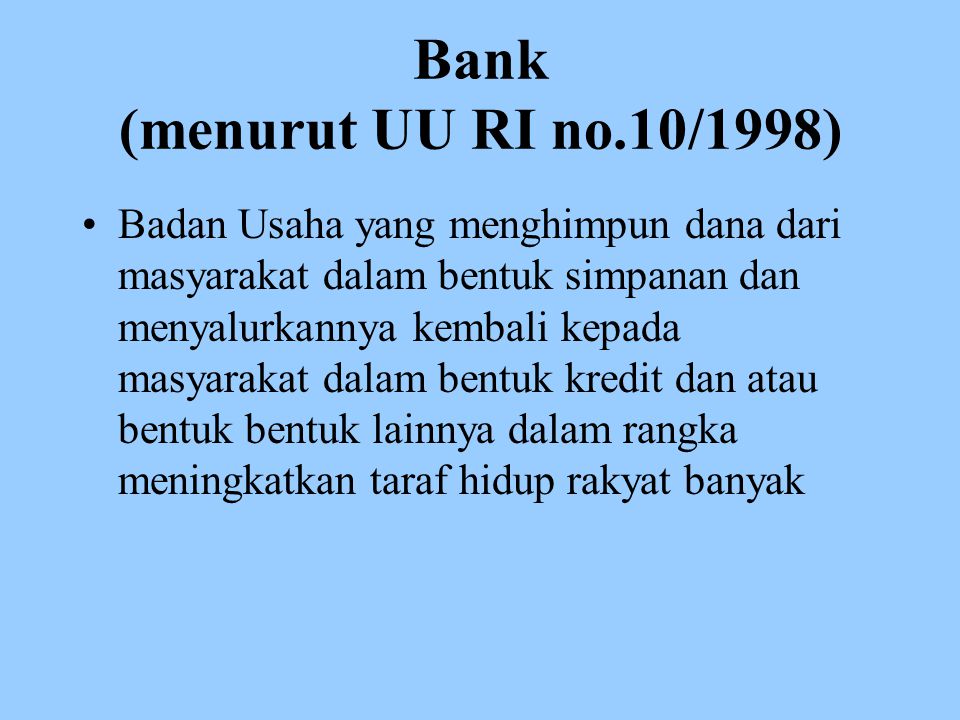 Bank (menurut UU RI no.10/1998)
