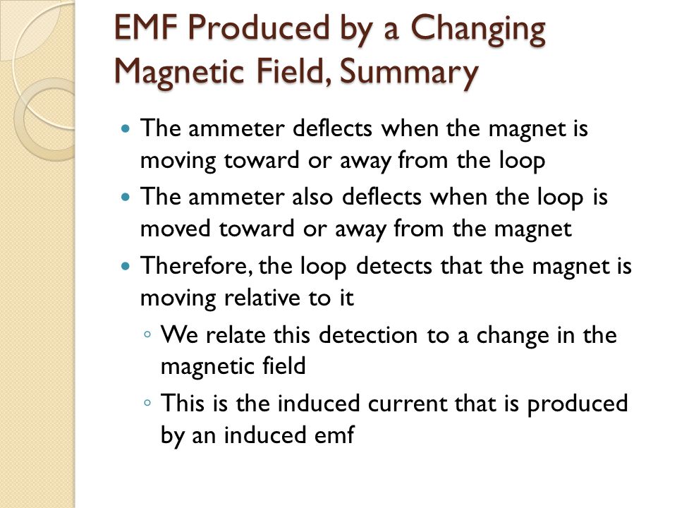 EMF Produced by a Changing Magnetic Field, Summary