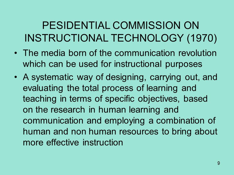 PESIDENTIAL COMMISSION ON INSTRUCTIONAL TECHNOLOGY (1970)