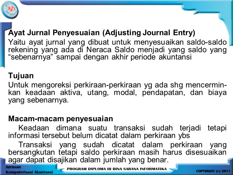 Ayat Jurnal Penyesuaian (Adjusting Journal Entry)