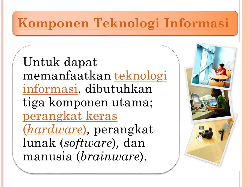 Komponen Teknologi Informasi