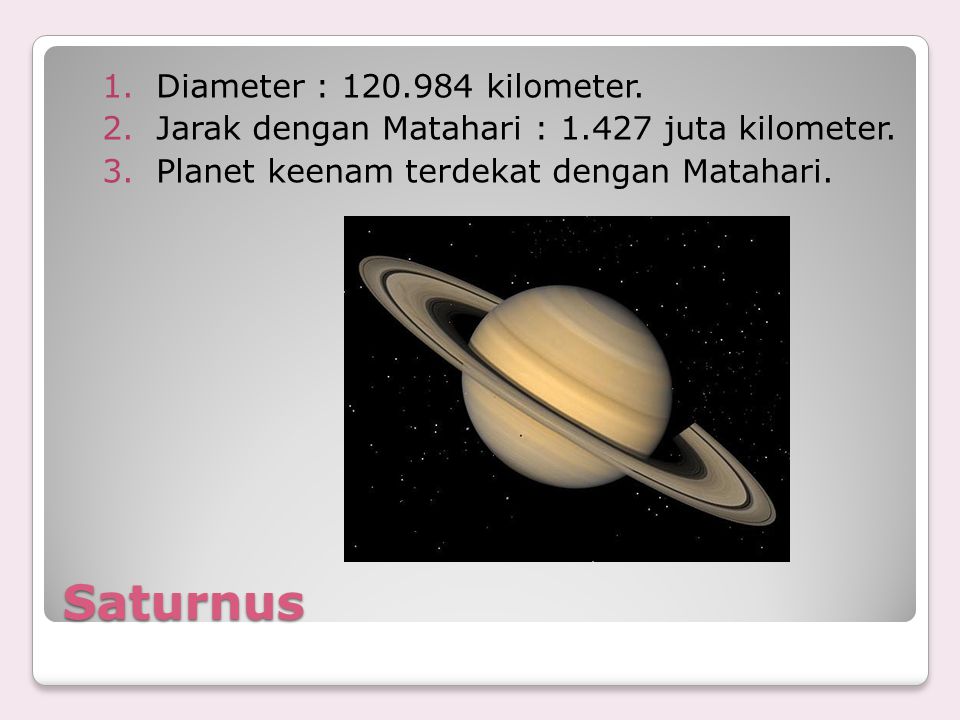 Saturnus Diameter : kilometer.