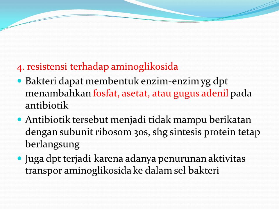 4. resistensi terhadap aminoglikosida