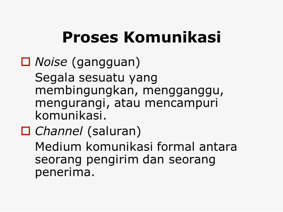 Proses Komunikasi Noise (gangguan)