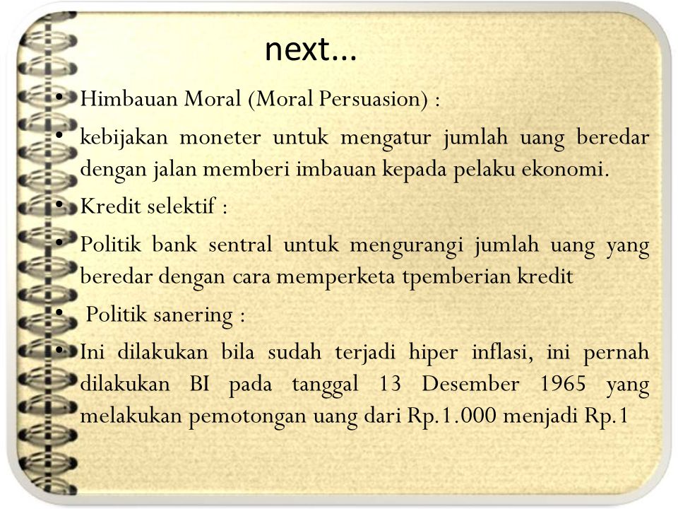 next... Himbauan Moral (Moral Persuasion) :