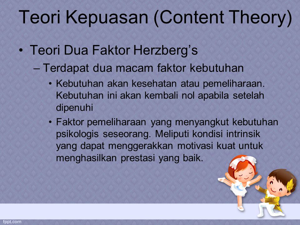 Teori Kepuasan (Content Theory)