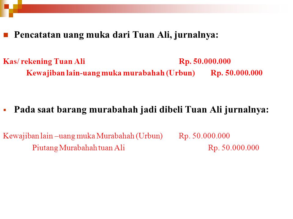 Pencatatan uang muka dari Tuan Ali, jurnalnya: