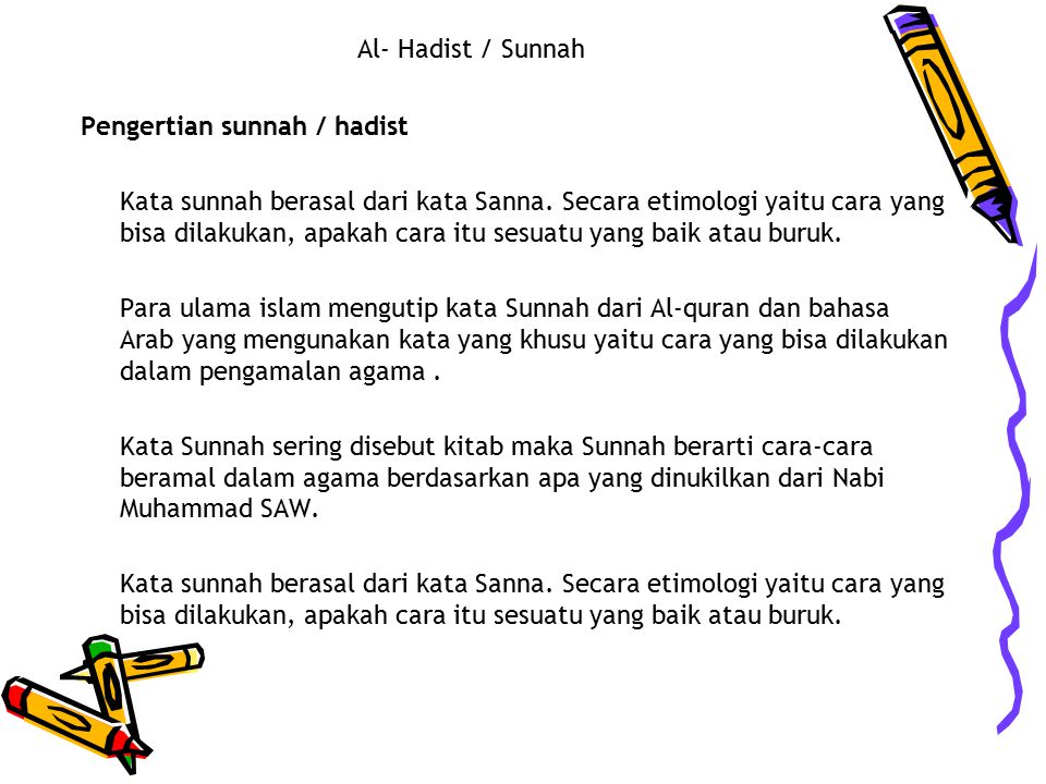Al- Hadist / Sunnah Pengertian sunnah / hadist.