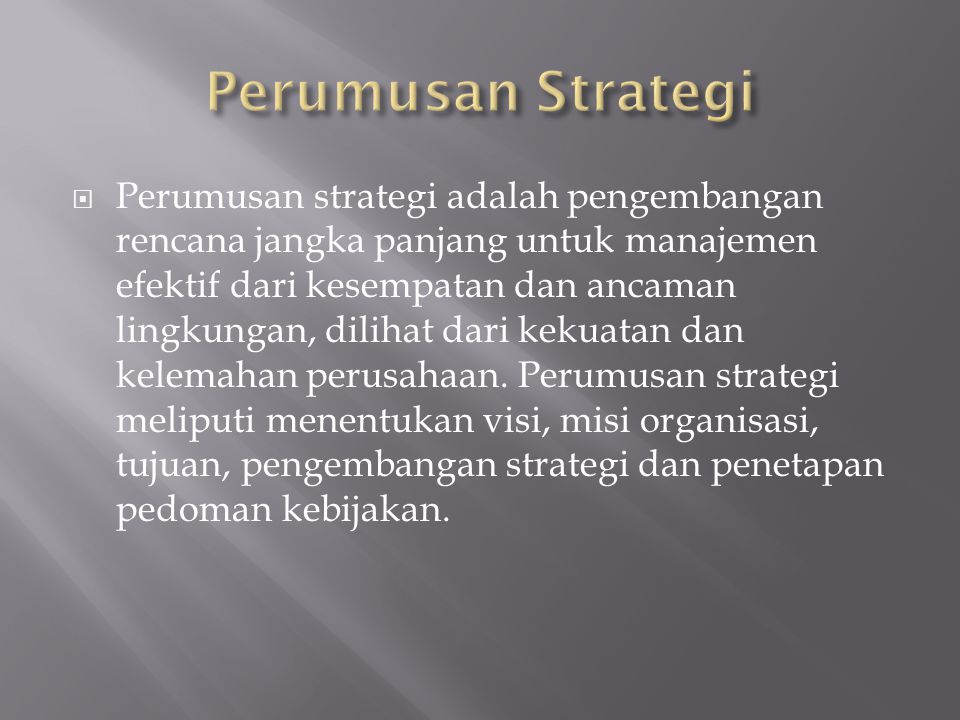 Perumusan Strategi