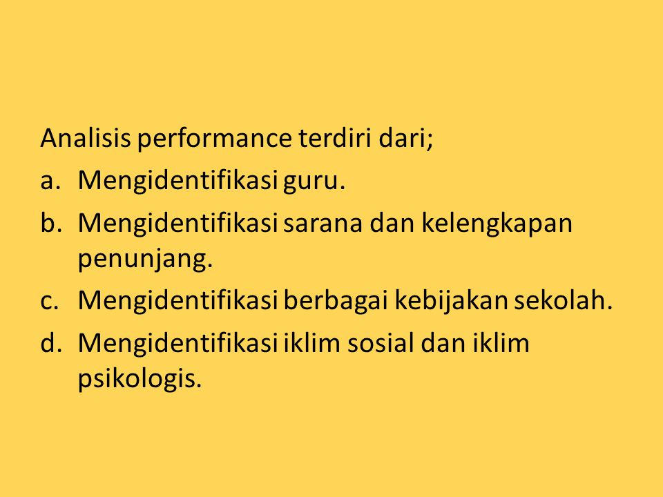 Analisis performance terdiri dari;
