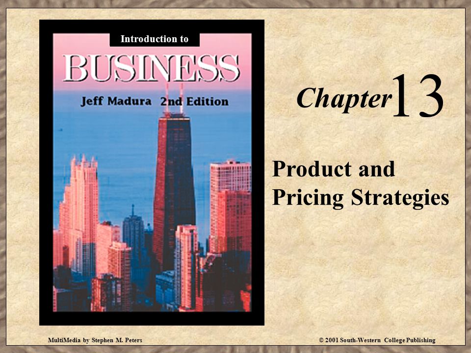13 Chapter Product and Pricing Strategies Introduction to