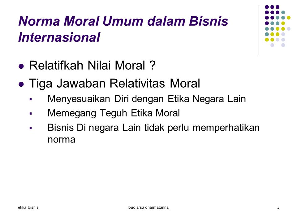 Norma Moral Umum dalam Bisnis Internasional