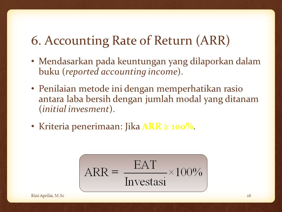 6. Accounting Rate of Return (ARR)