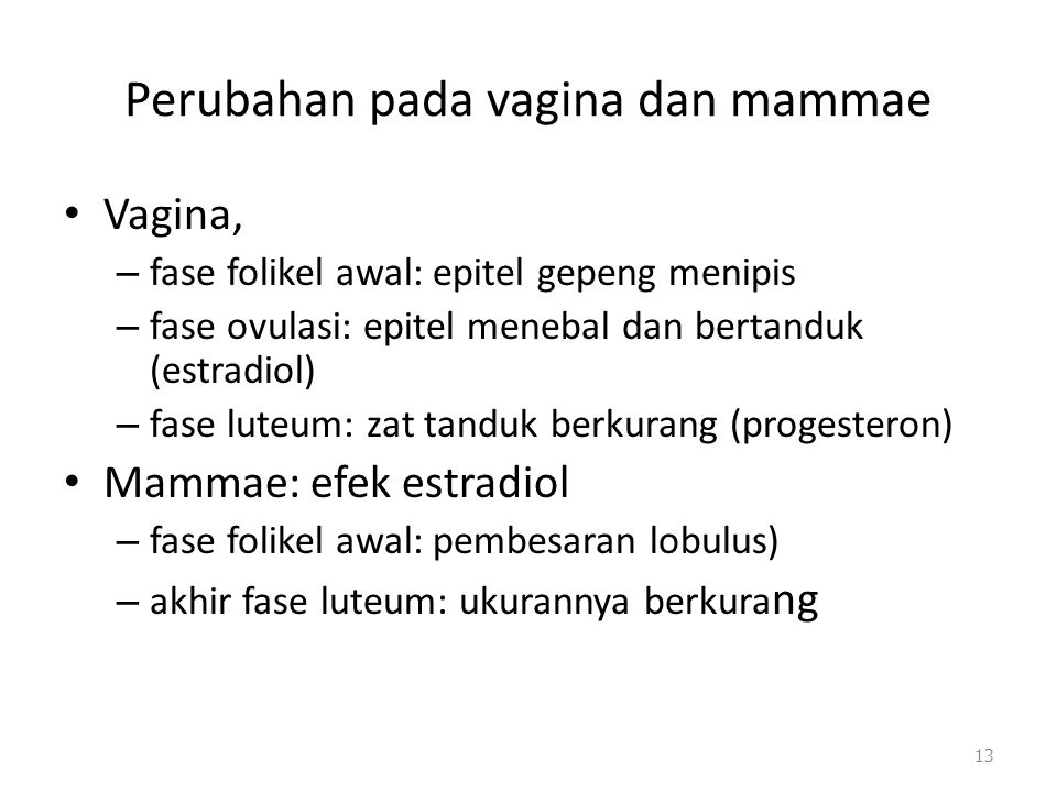 Perubahan pada vagina dan mammae