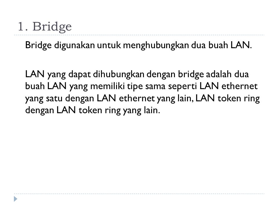 1. Bridge