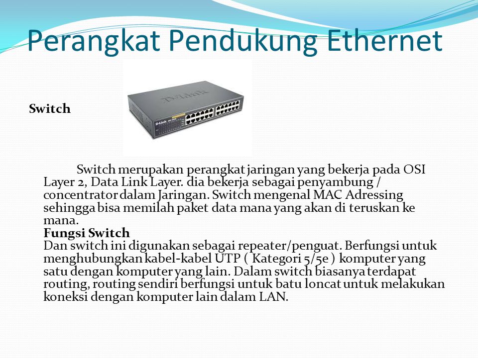 Perangkat Pendukung Ethernet