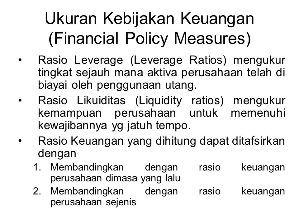 Ukuran Kebijakan Keuangan (Financial Policy Measures)
