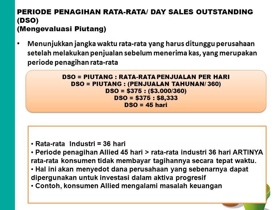 PERIODE PENAGIHAN RATA-RATA/ DAY SALES OUTSTANDING (DSO) (Mengevaluasi Piutang)