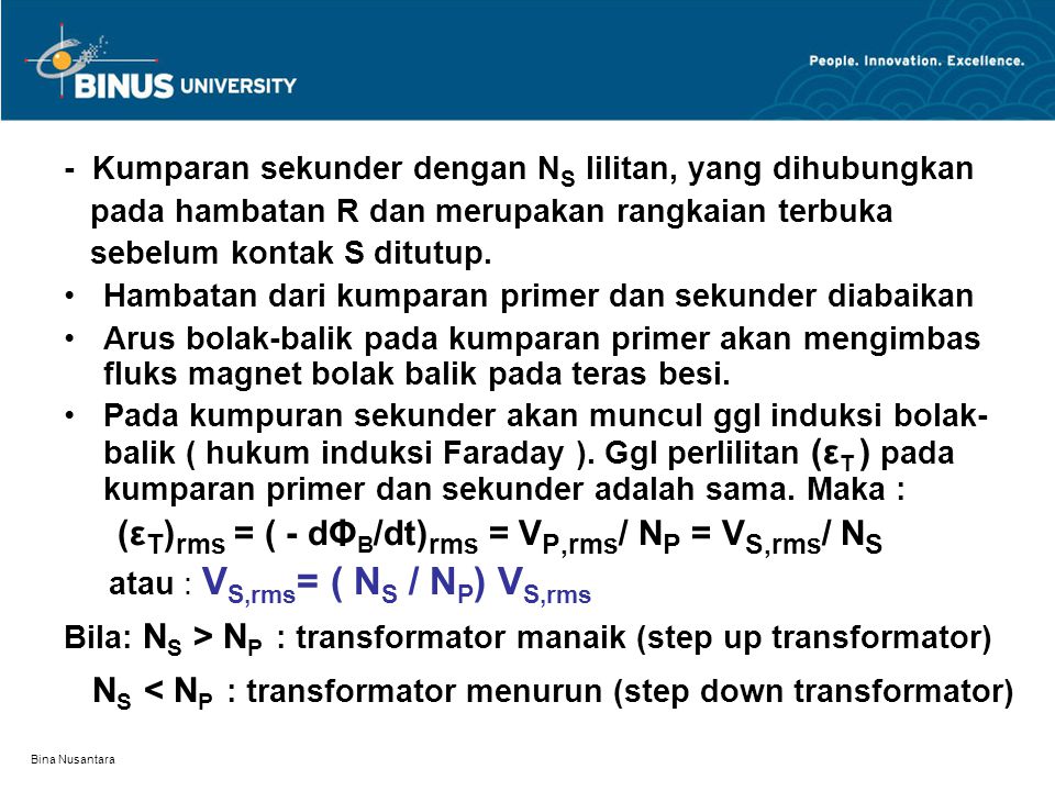 NS < NP : transformator menurun (step down transformator)