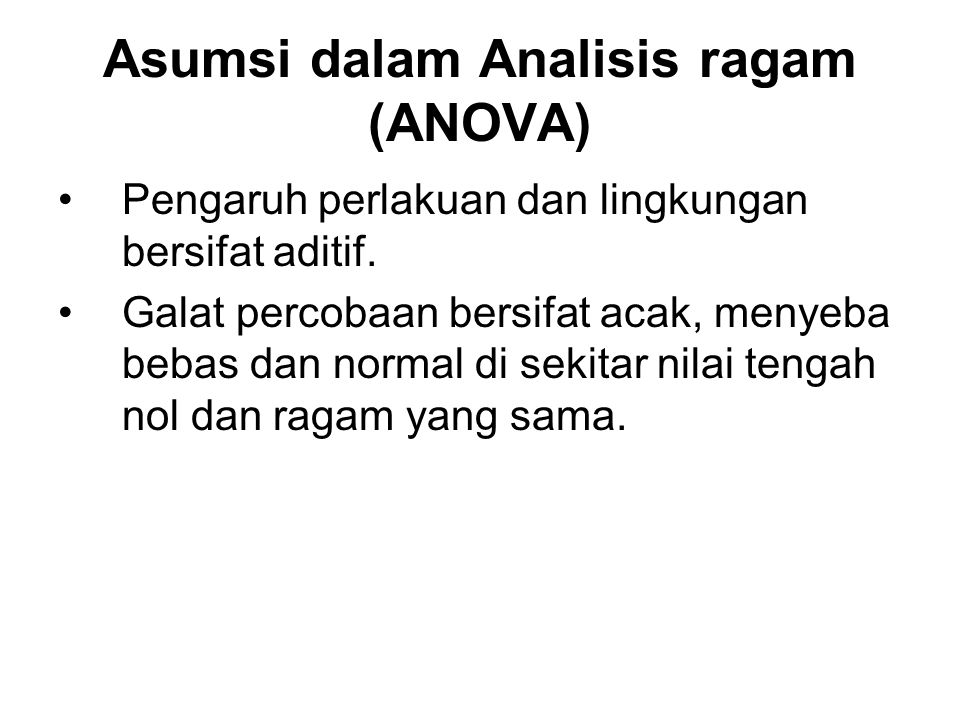 Asumsi dalam Analisis ragam (ANOVA)