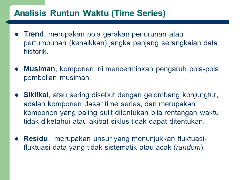 Analisis Runtun Waktu (Time Series)
