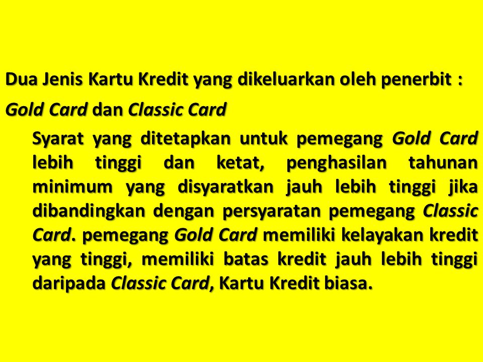 Dua Jenis Kartu Kredit yang dikeluarkan oleh penerbit :