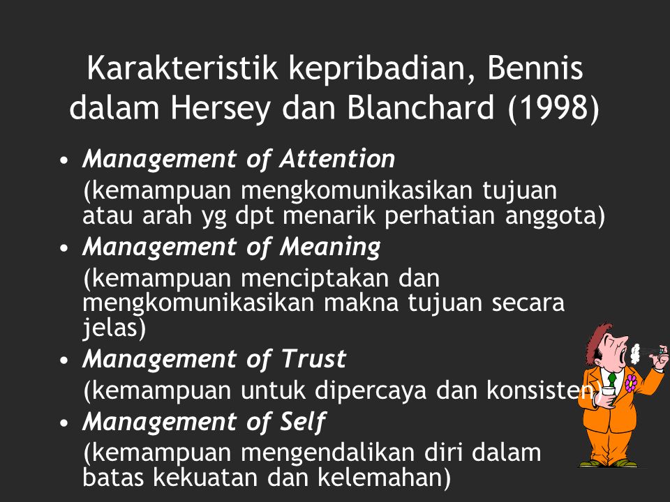Karakteristik kepribadian, Bennis dalam Hersey dan Blanchard (1998)