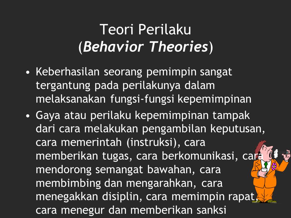 Teori Perilaku (Behavior Theories)