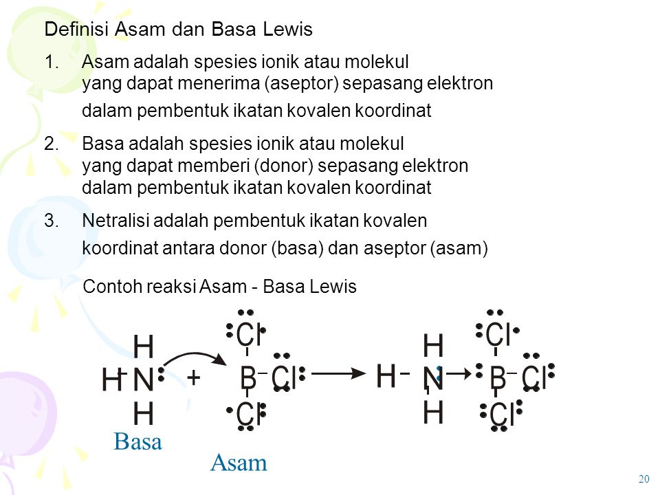 + H N B CI Basa Asam Definisi Asam dan Basa Lewis 1.
