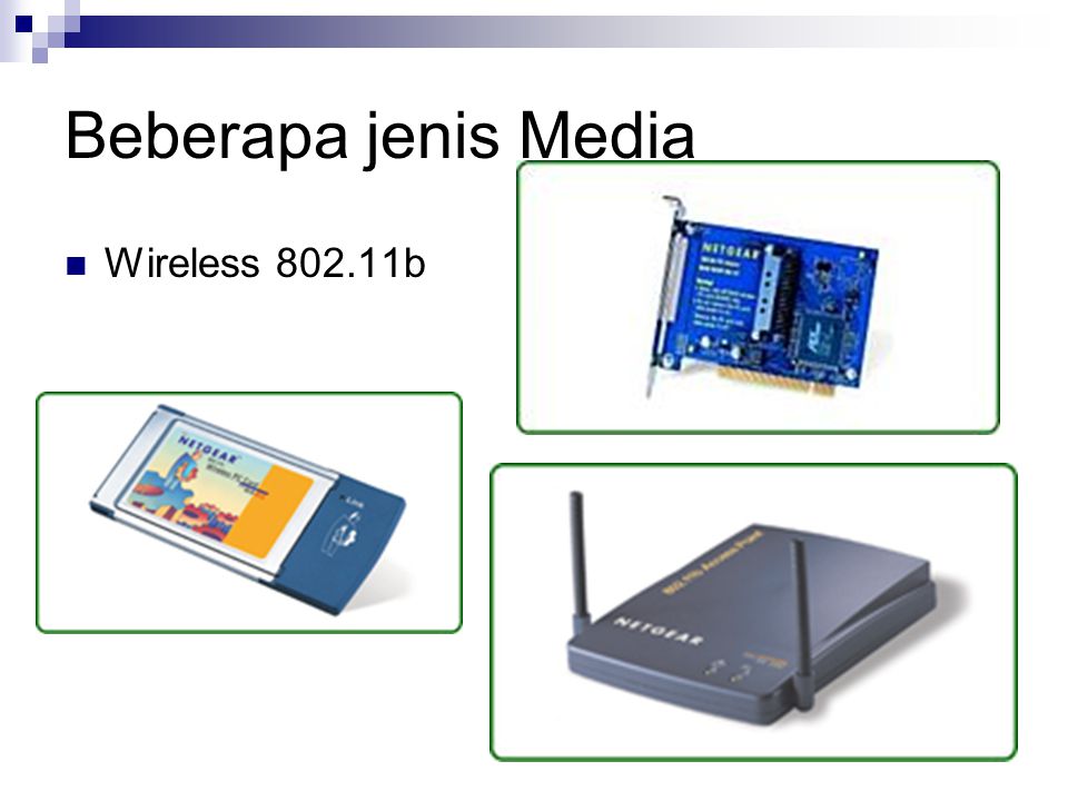 Beberapa jenis Media Wireless b