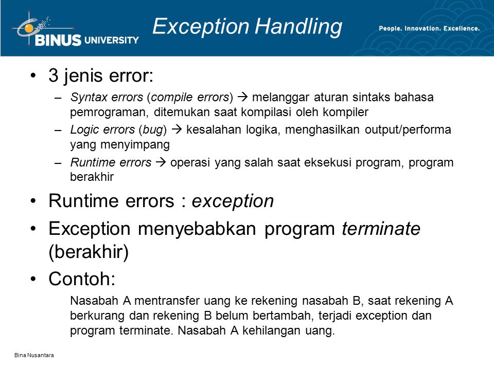 Exception Handling 3 jenis error: Runtime errors : exception