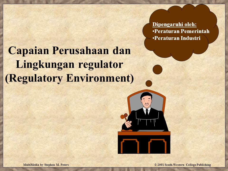 Capaian Perusahaan dan Lingkungan regulator (Regulatory Environment)