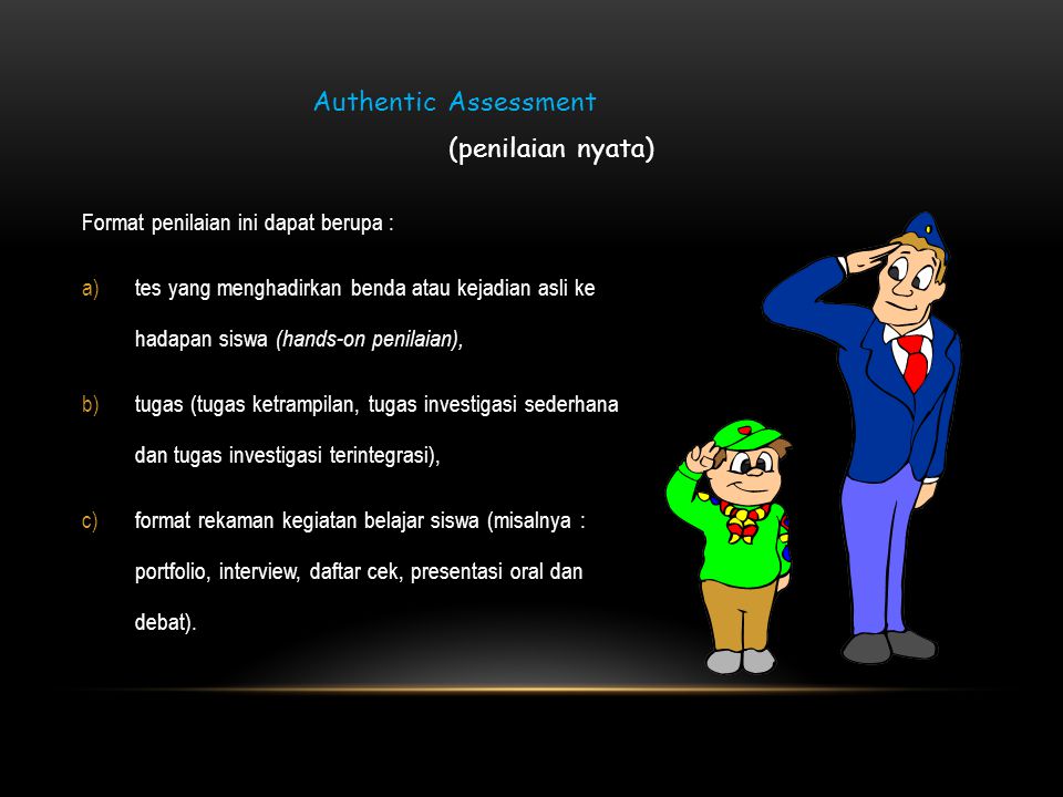 Authentic Assessment (penilaian nyata)