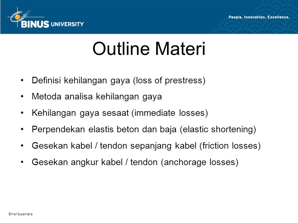 Outline Materi Definisi kehilangan gaya (loss of prestress)