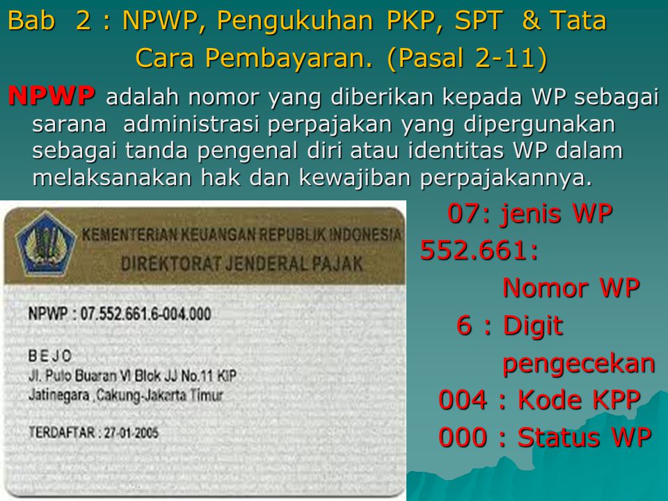 Bab 2 : NPWP, Pengukuhan PKP, SPT & Tata Cara Pembayaran