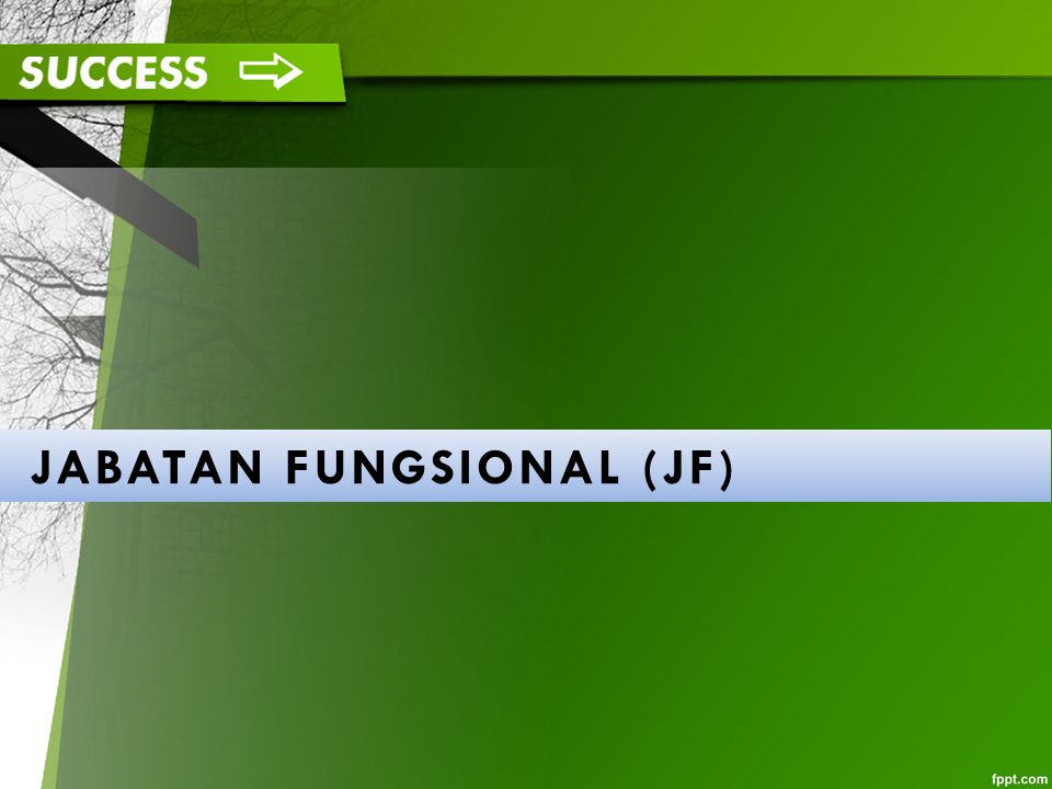 JABATAN FUNGSIONAL (JF)