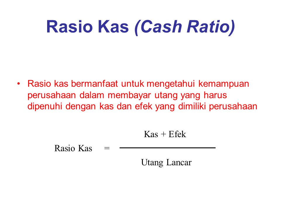 Rasio Kas (Cash Ratio)