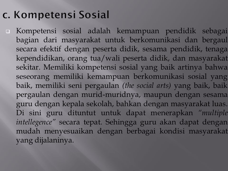 c. Kompetensi Sosial