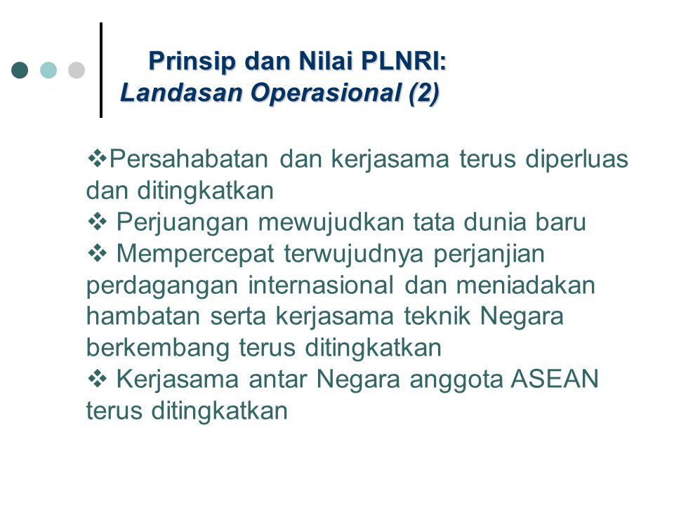 Prinsip dan Nilai PLNRI: Landasan Operasional (2)