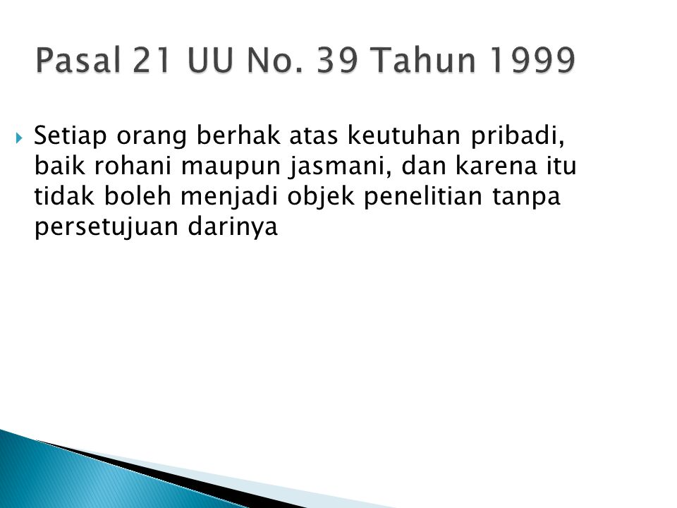 Pasal 21 UU No. 39 Tahun 1999
