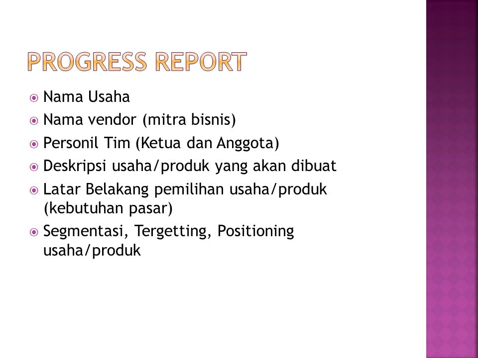 Progress report Nama Usaha Nama vendor (mitra bisnis)