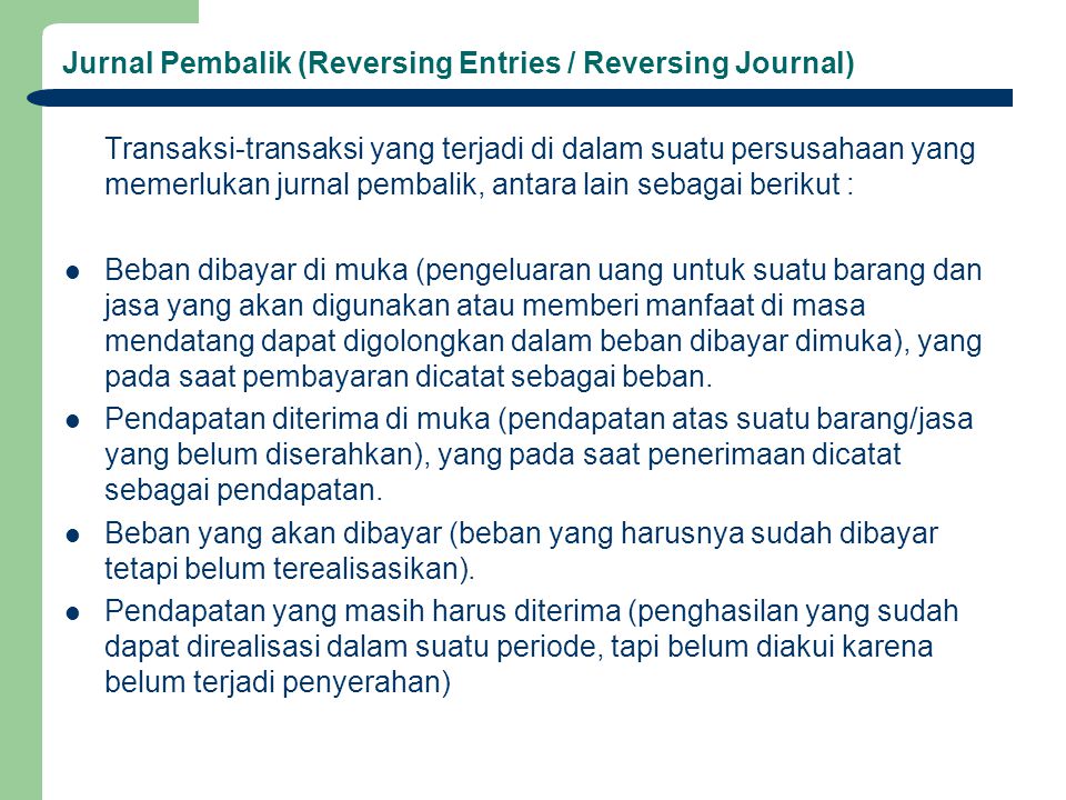 Jurnal Pembalik (Reversing Entries / Reversing Journal)