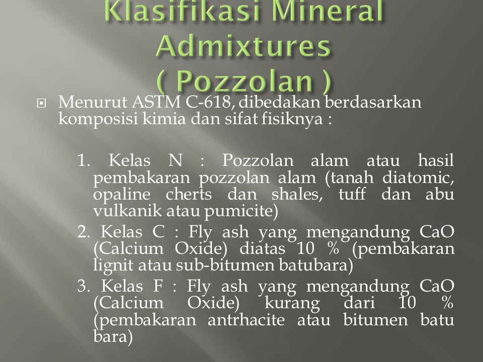 Klasifikasi Mineral Admixtures ( Pozzolan )