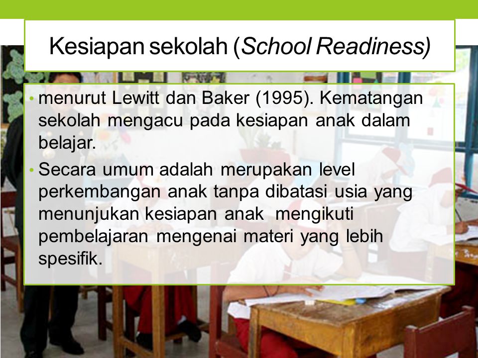 Kesiapan sekolah (School Readiness)