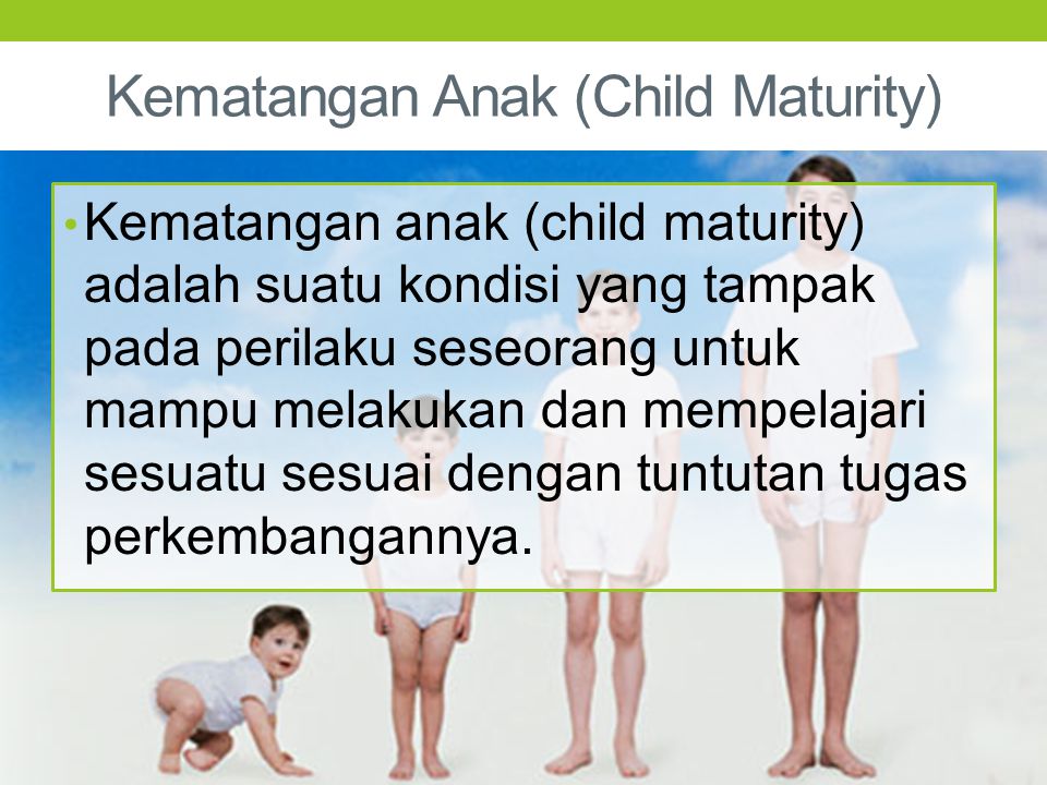 Kematangan Anak (Child Maturity)