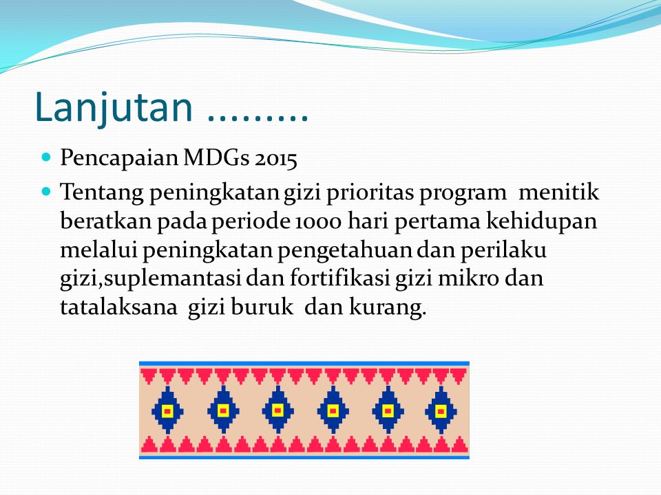 Lanjutan Pencapaian MDGs 2015