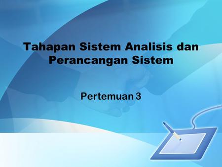 Tahapan Sistem Analisis dan Perancangan Sistem