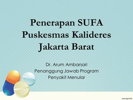 Penerapan SUFA Puskesmas Kalideres Jakarta Barat