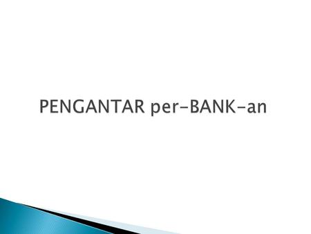 PENGANTAR per-BANK-an