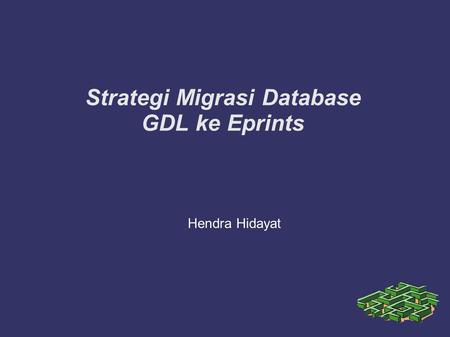 Strategi Migrasi Database GDL ke Eprints
